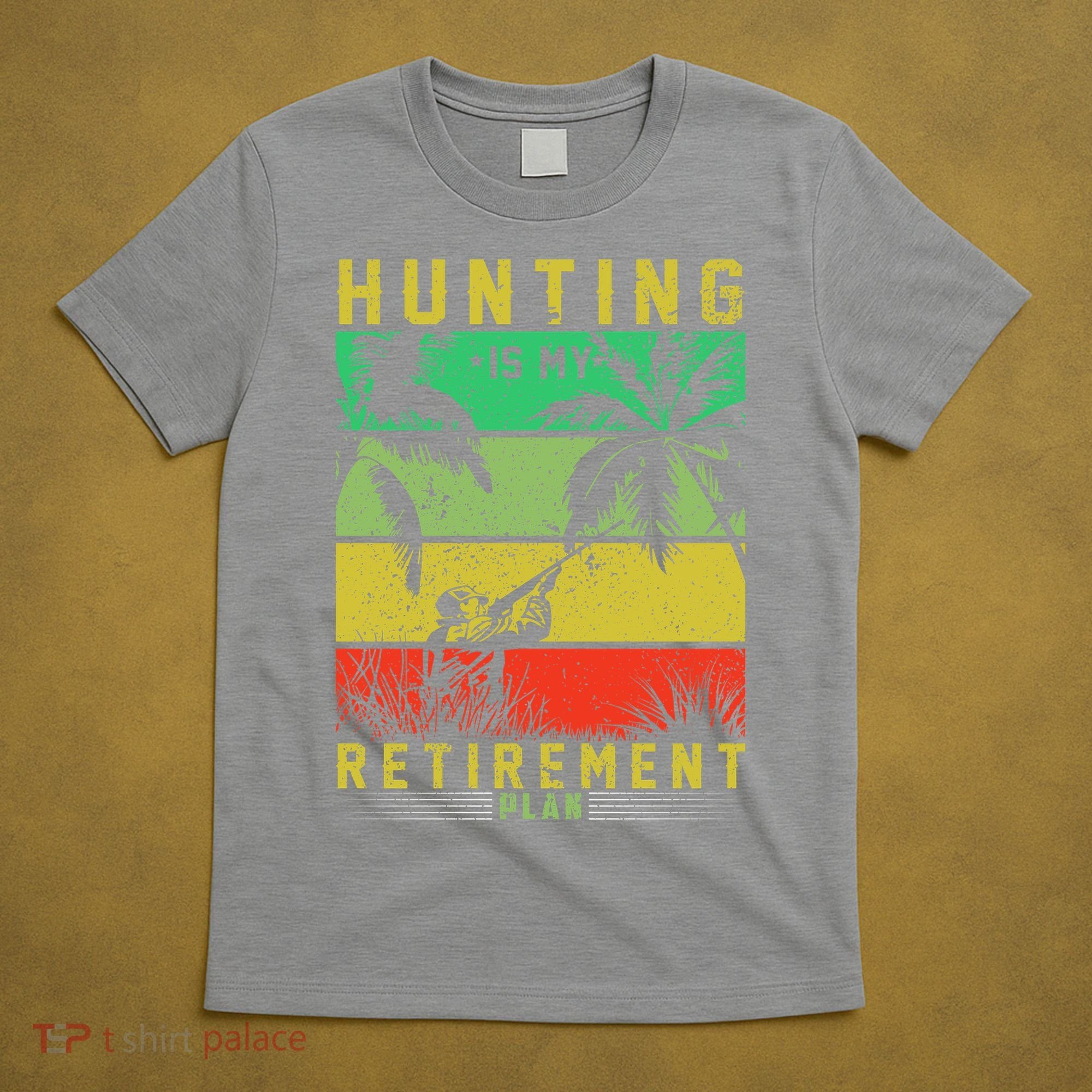 Hunting Is My Retirement Plan T-Shirt