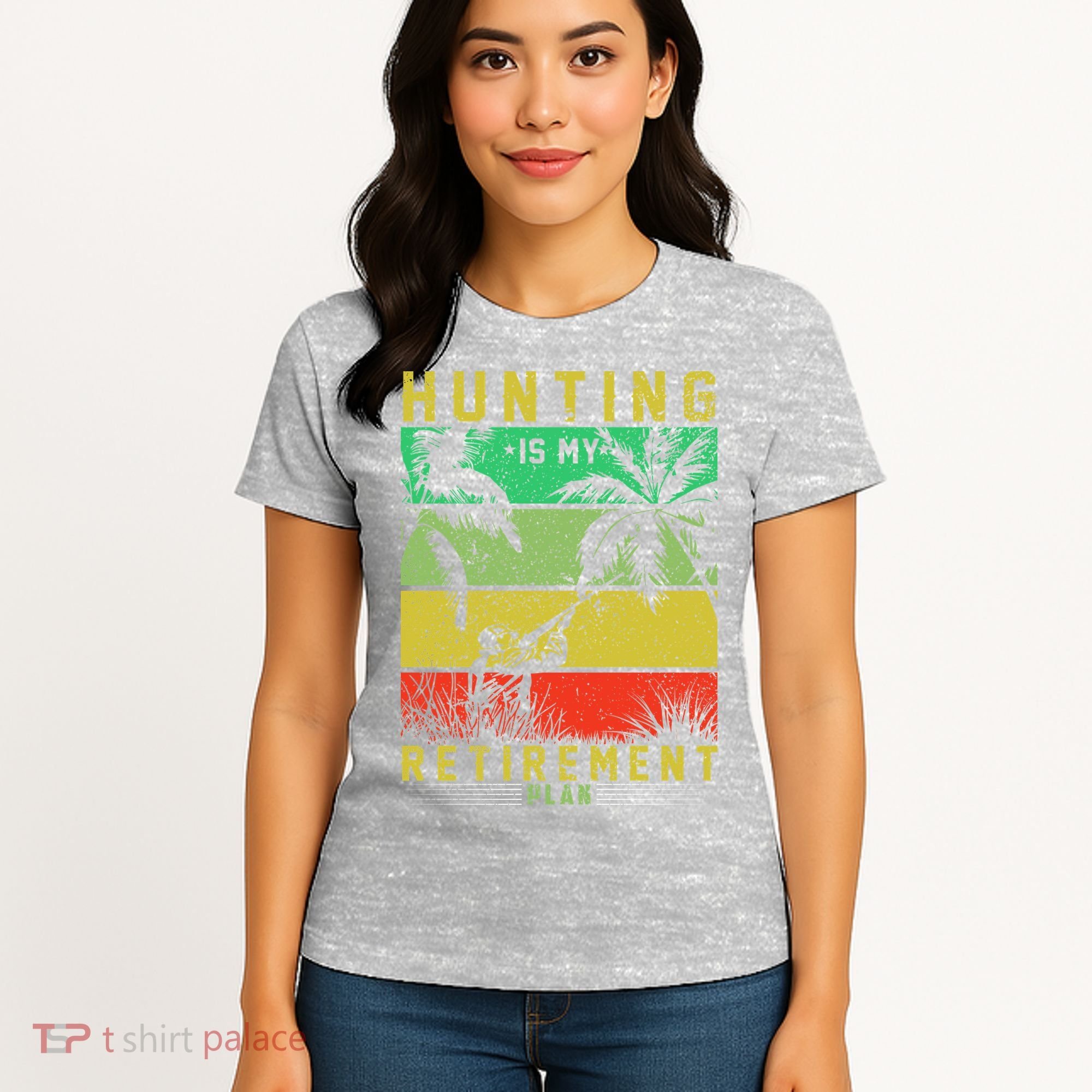 Hunting Is My Retirement Plan Women's T-Shirt