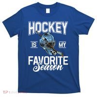 Hockey Is My Favorite Season Hockey Gift T-Shirt thumb 0