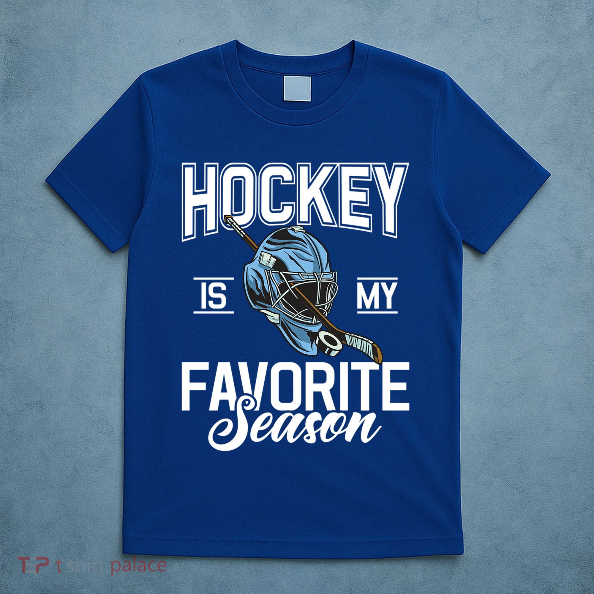Hockey Is My Favorite Season Hockey Gift T-Shirt
