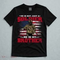 He Is Not Just A Soldier He Is My Brother Proud Army Family T-Shirt thumb 5