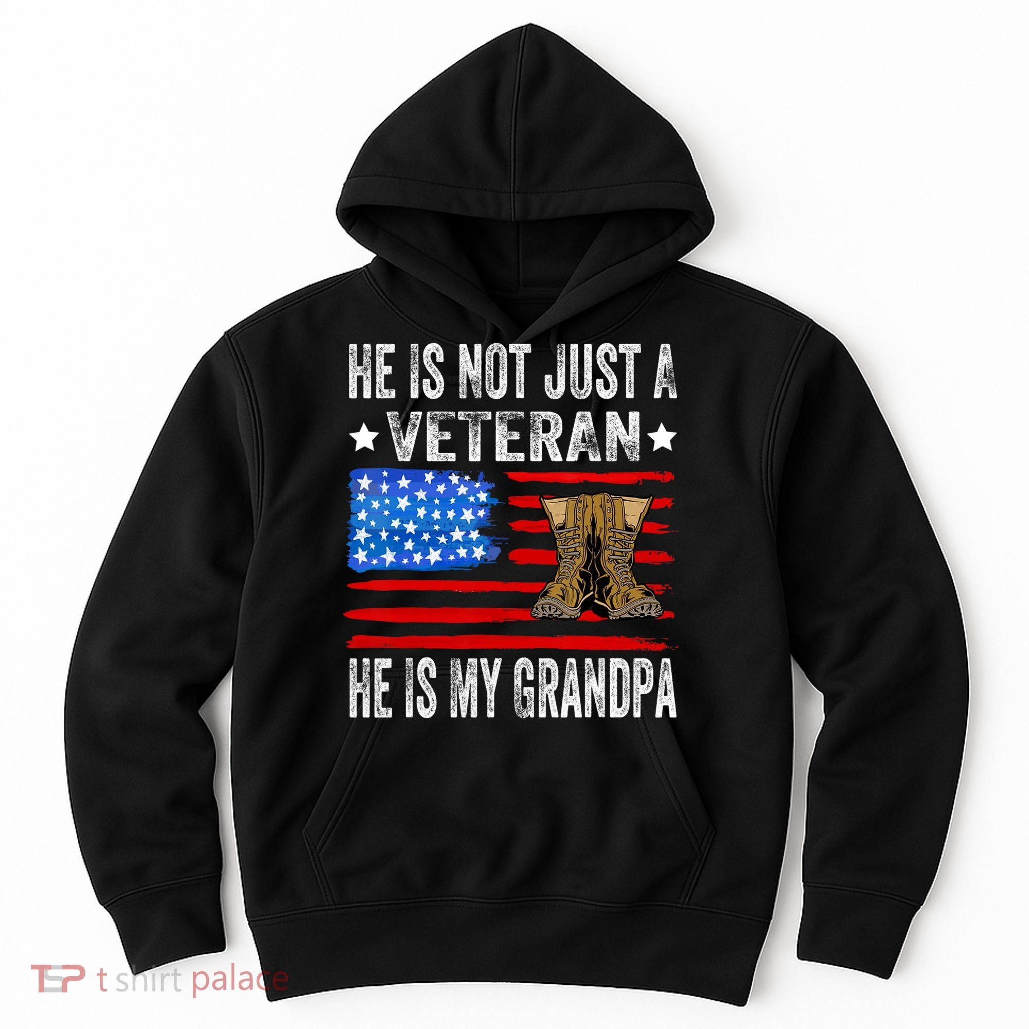 He Is Not Just A Veteran He Is My Grandpa Hoodie