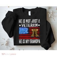 He Is Not Just A Veteran He Is My Grandpa Sweatshirt thumb 2