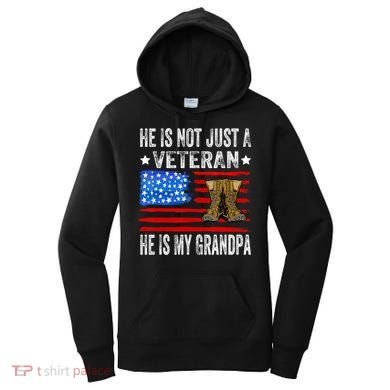 He Is Not Just A Veteran He Is My Grandpa Women's Hoodie