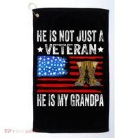 He Is Not Just A Veteran He Is My Grandpa Golf Towel thumb 0