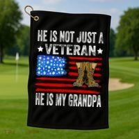 He Is Not Just A Veteran He Is My Grandpa Golf Towel thumb 1