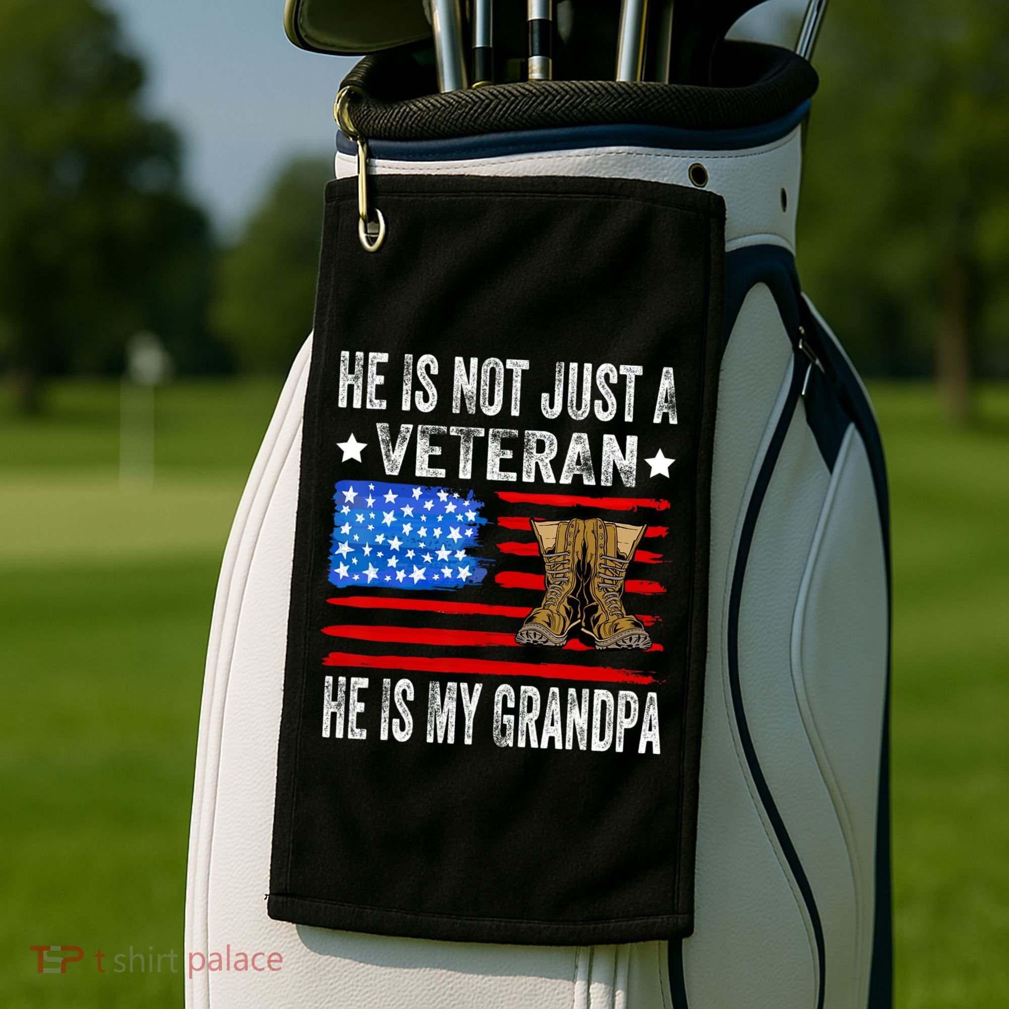 He Is Not Just A Veteran He Is My Grandpa Golf Towel
