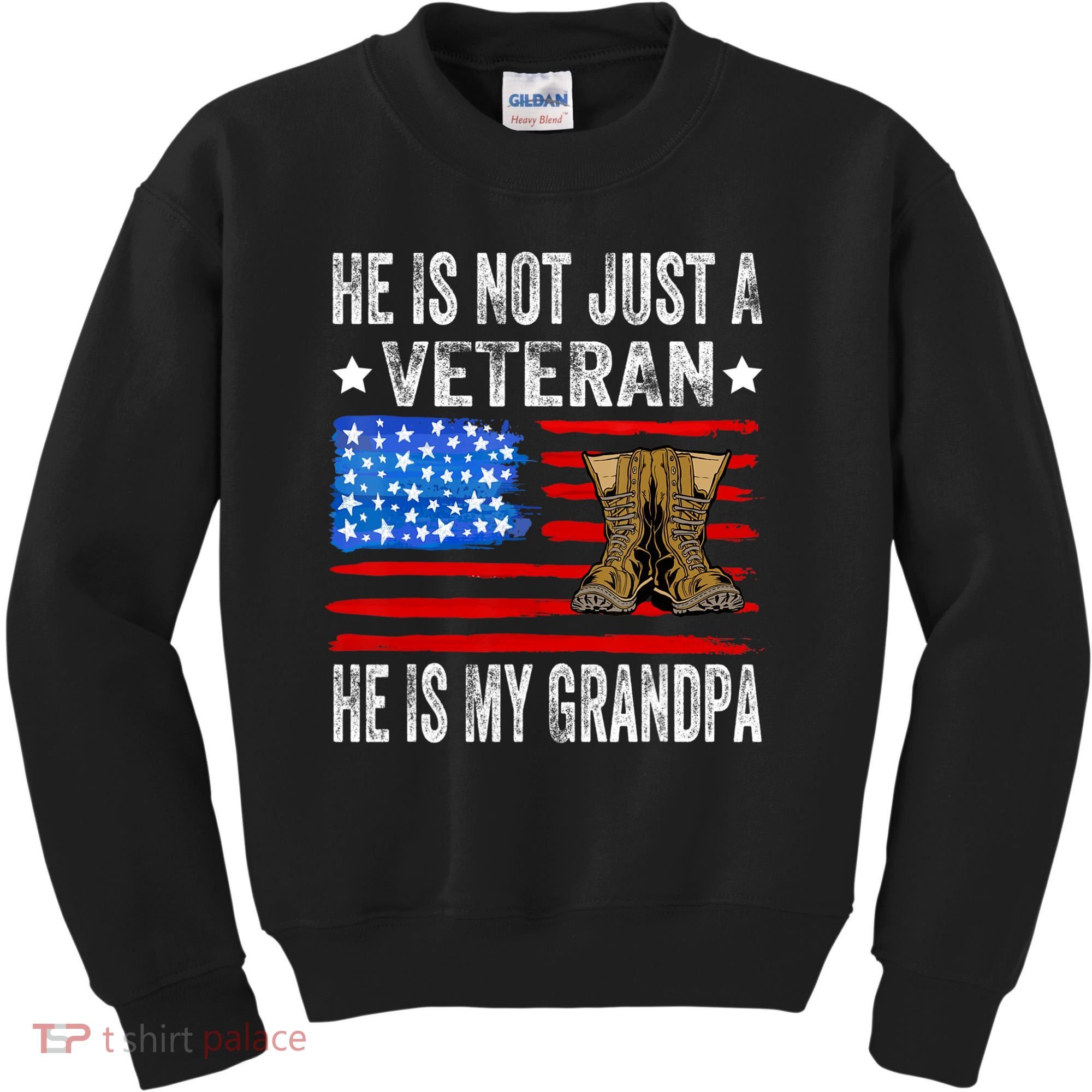 He Is Not Just A Veteran He Is My Grandpa Kids Sweatshirt
