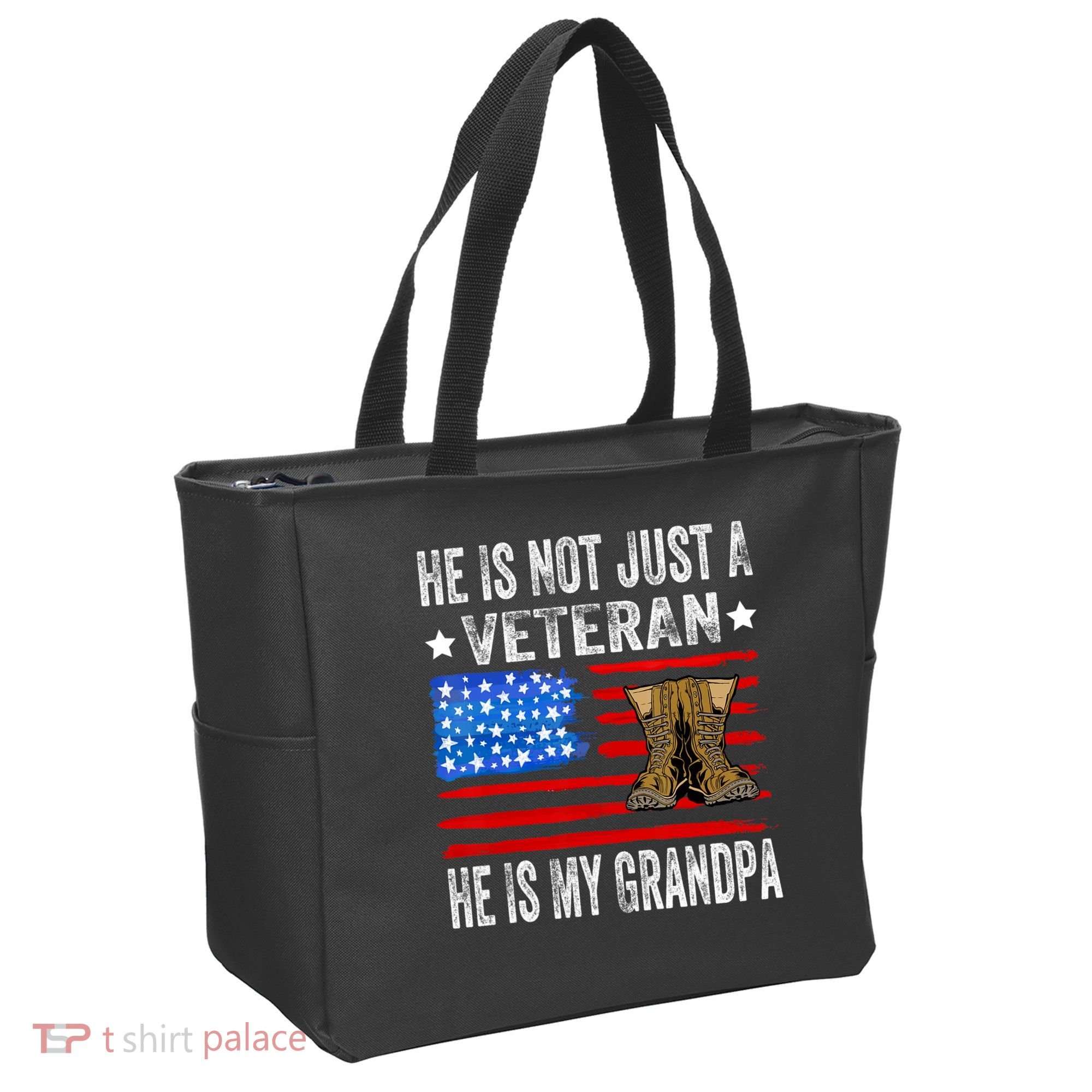 He Is Not Just A Veteran He Is My Grandpa Tote Bag