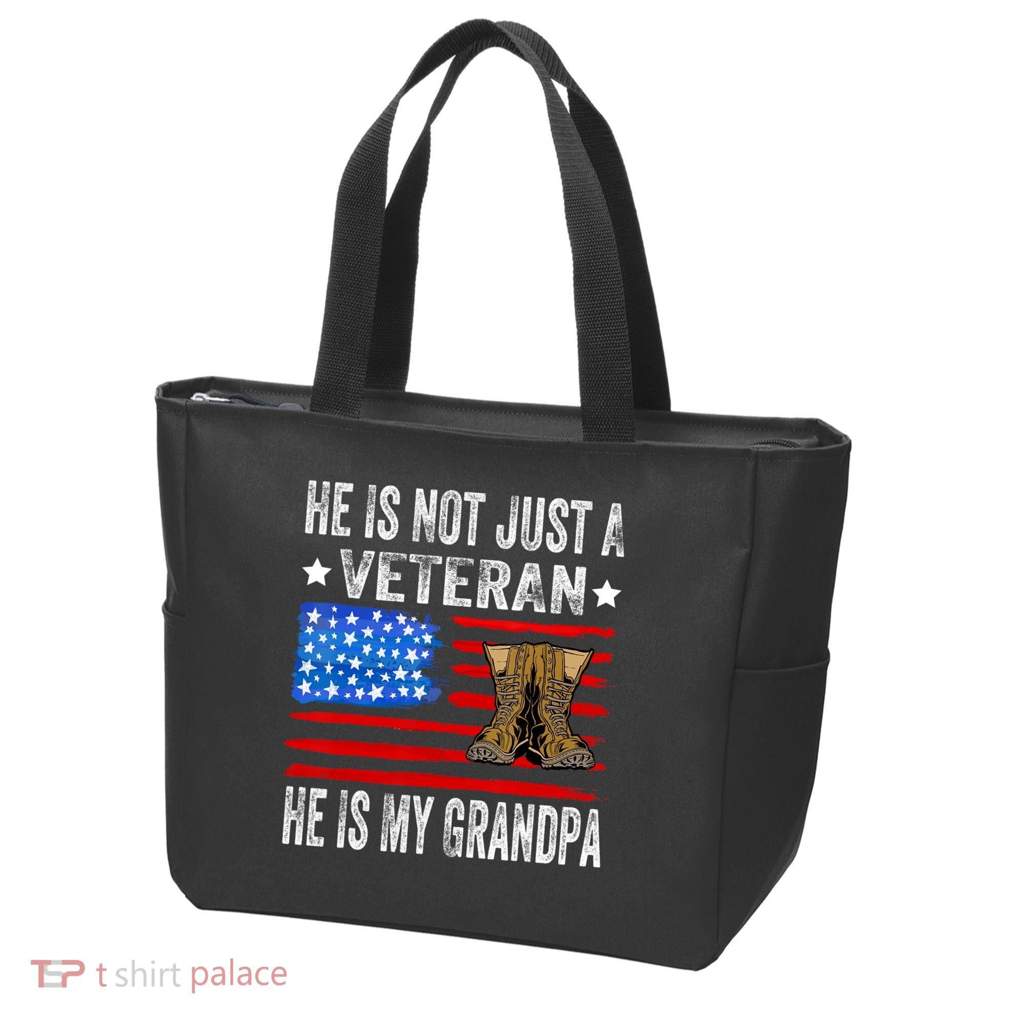 He Is Not Just A Veteran He Is My Grandpa Tote Bag