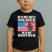 He Is Not Just A Soldier He Is My Brother Veteran Soldier Toddler T-Shirt thumb 2