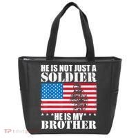 He Is Not Just A Soldier He Is My Brother Veteran Soldier Tote Bag thumb 0