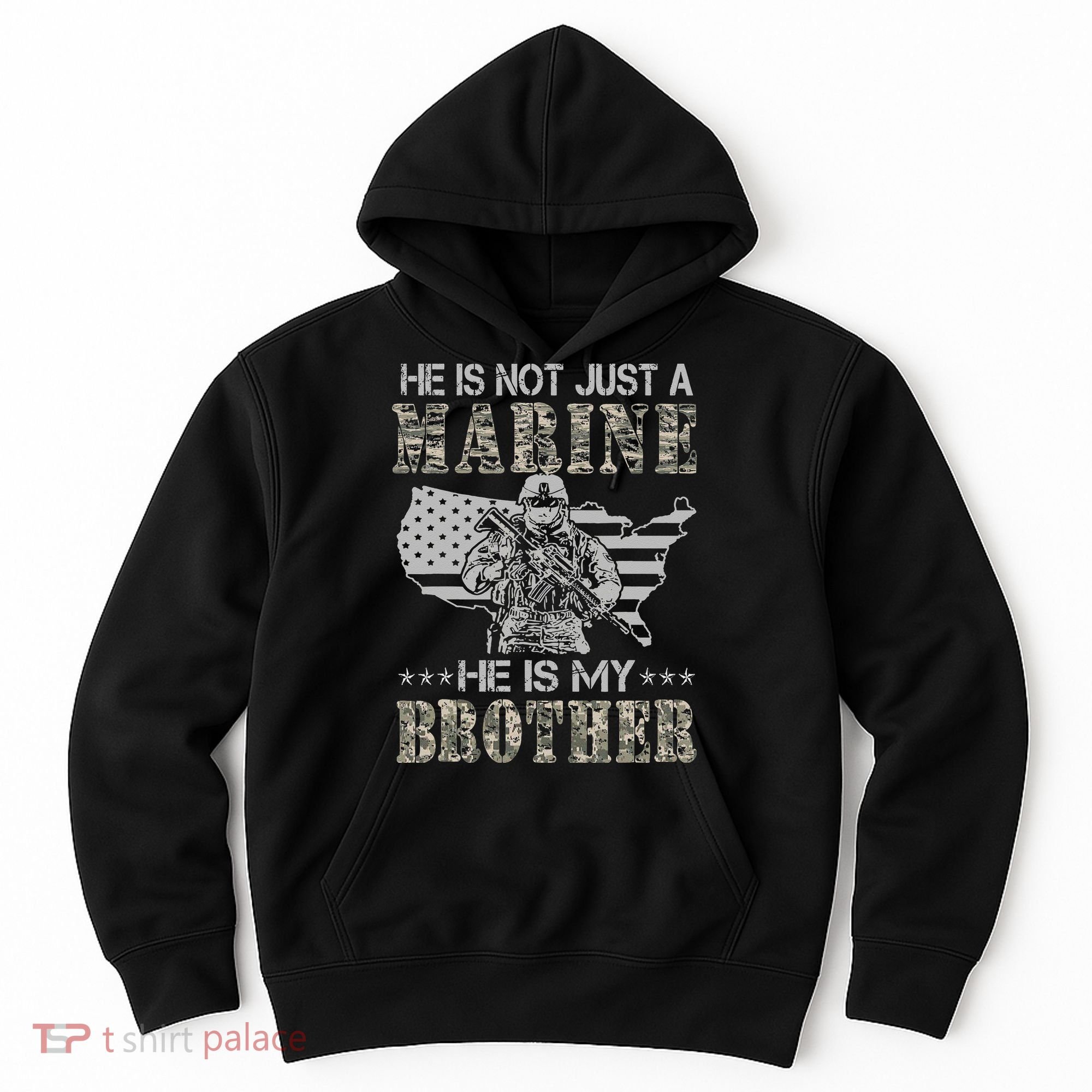 He Is Not Just Marine He Is My Brother Sisters Brothers Hoodie