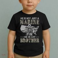 He Is Not Just Marine He Is My Brother Sisters Brothers Toddler T-Shirt thumb 2