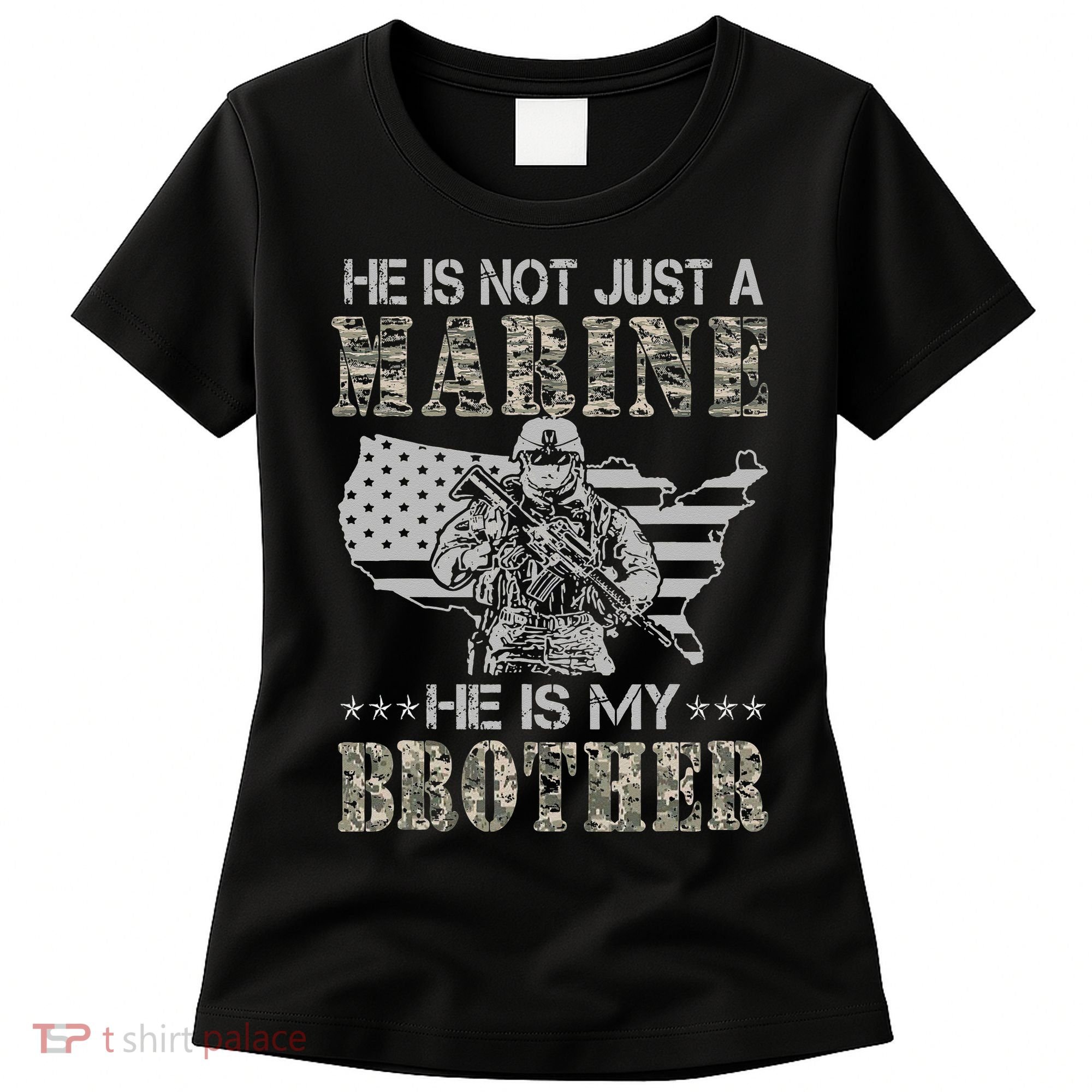 He Is Not Just Marine He Is My Brother Sisters Brothers Women's T-Shirt