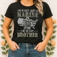 He Is Not Just Marine He Is My Brother Sisters Brothers Women's T-Shirt thumb 2