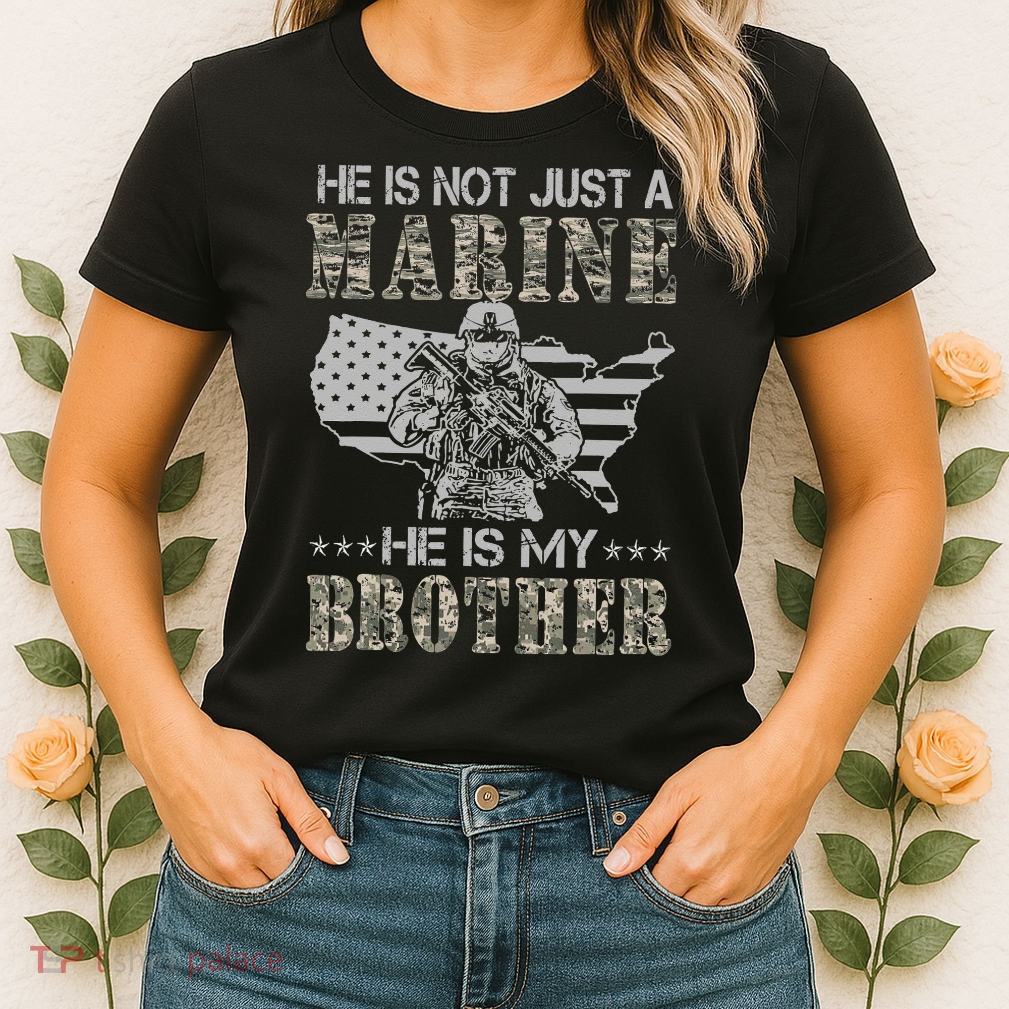 He Is Not Just Marine He Is My Brother Sisters Brothers Women's T-Shirt