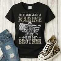 He Is Not Just Marine He Is My Brother Sisters Brothers Women's T-Shirt thumb 3