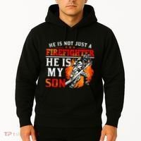 He Is Not Just A Firefighter He Is My Son FiremanS Mom Hoodie thumb 2