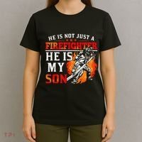 He Is Not Just A Firefighter He Is My Son FiremanS Mom T-Shirt thumb 4