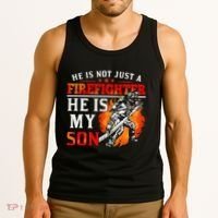 He Is Not Just A Firefighter He Is My Son FiremanS Mom Tank Top thumb 3