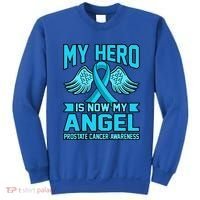 Hero Is Now My Angel Prostate Cancer Awareness Blue Graphic Gift Sweatshirt thumb 0