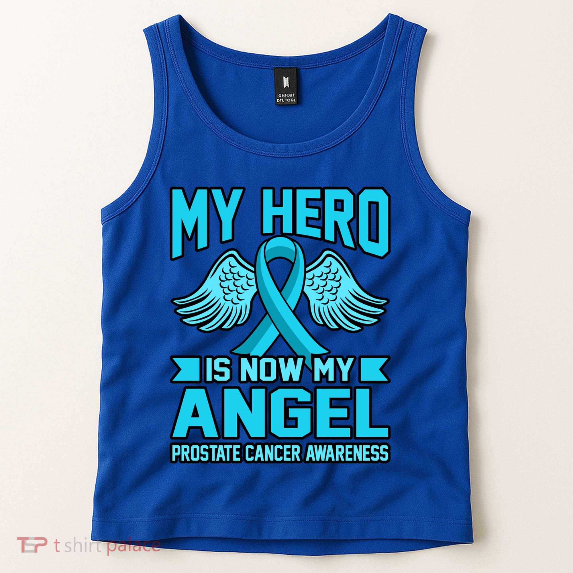 Hero Is Now My Angel Prostate Cancer Awareness Blue Graphic Gift Tank Top