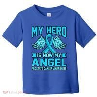 Hero Is Now My Angel Prostate Cancer Awareness Blue Graphic Gift Toddler T-Shirt thumb 0