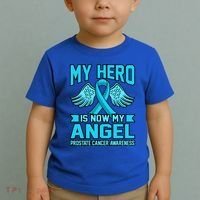 Hero Is Now My Angel Prostate Cancer Awareness Blue Graphic Gift Toddler T-Shirt thumb 2