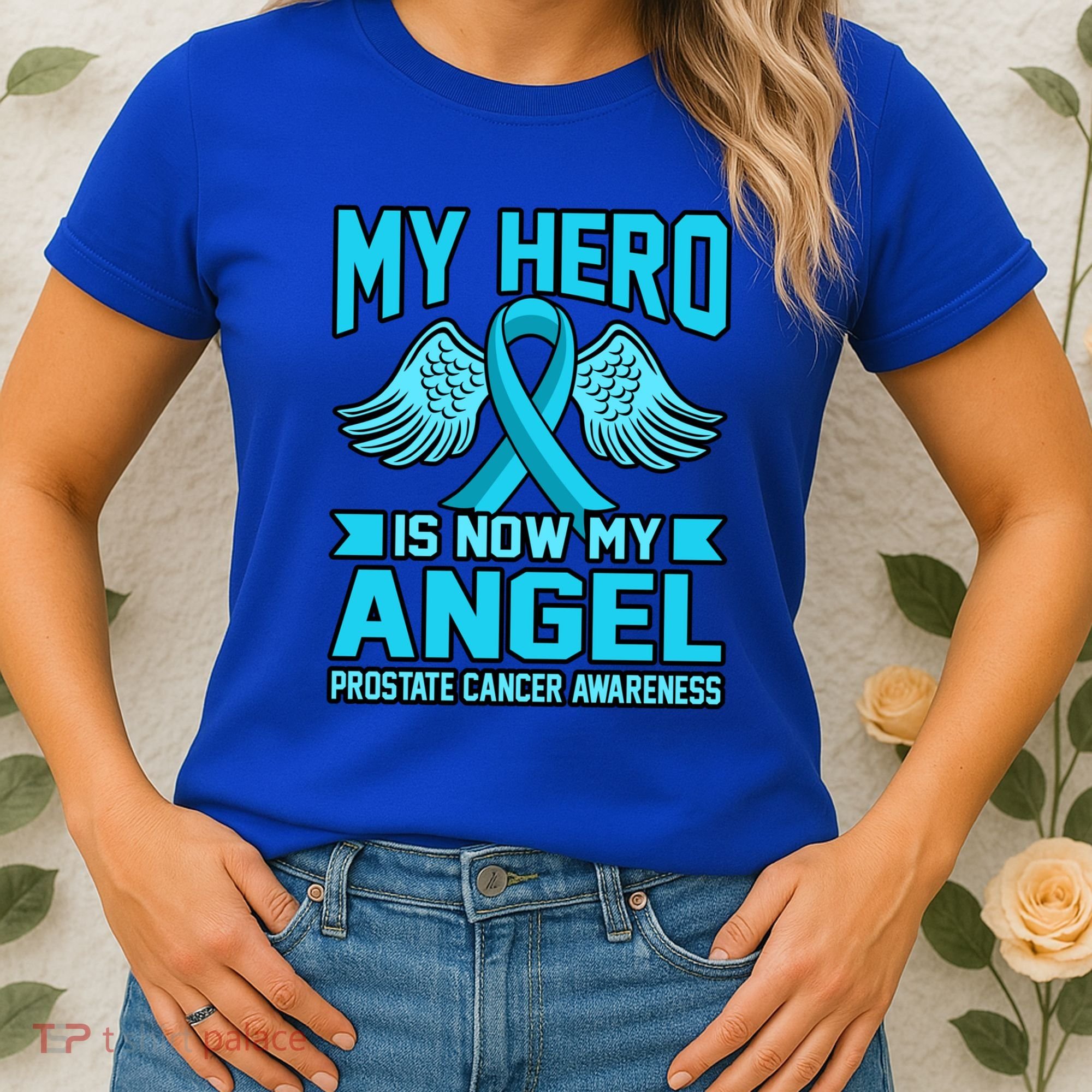 Hero Is Now My Angel Prostate Cancer Awareness Blue Graphic Gift Women's T-Shirt