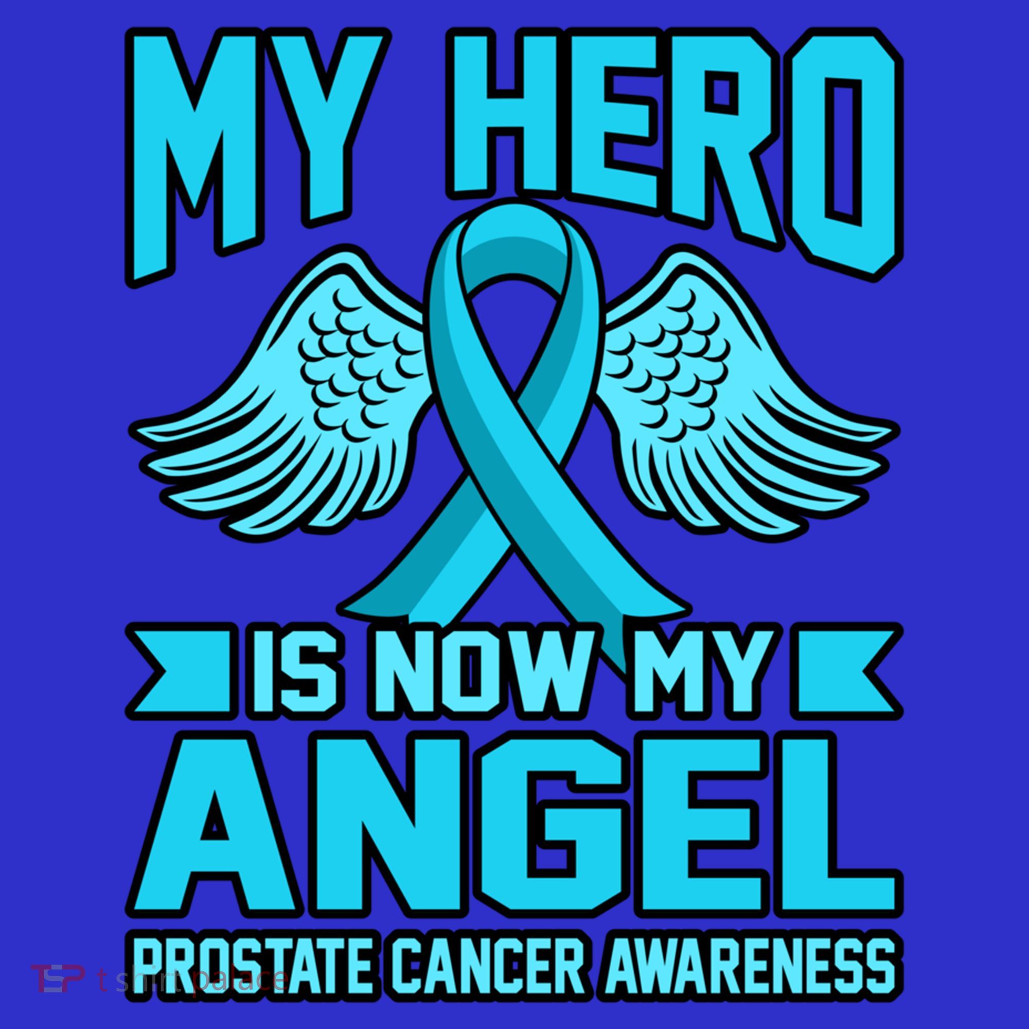 Hero Is Now My Angel Prostate Cancer Awareness Blue Graphic Gift Women's T-Shirt