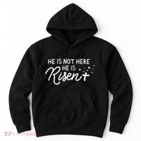 He Is Not Here He Is Risen Easter Jesus Hoodie thumb 0