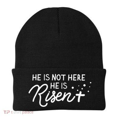 He Is Not Here He Is Risen Easter Jesus Beanie