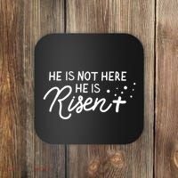 He Is Not Here He Is Risen Easter Jesus Coaster thumb 0