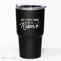 He Is Not Here He Is Risen Easter Jesus Tumbler thumb 0