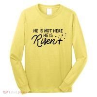 He Is Not Here He Is Risen Easter Jesus Long Sleeve Shirt thumb 0