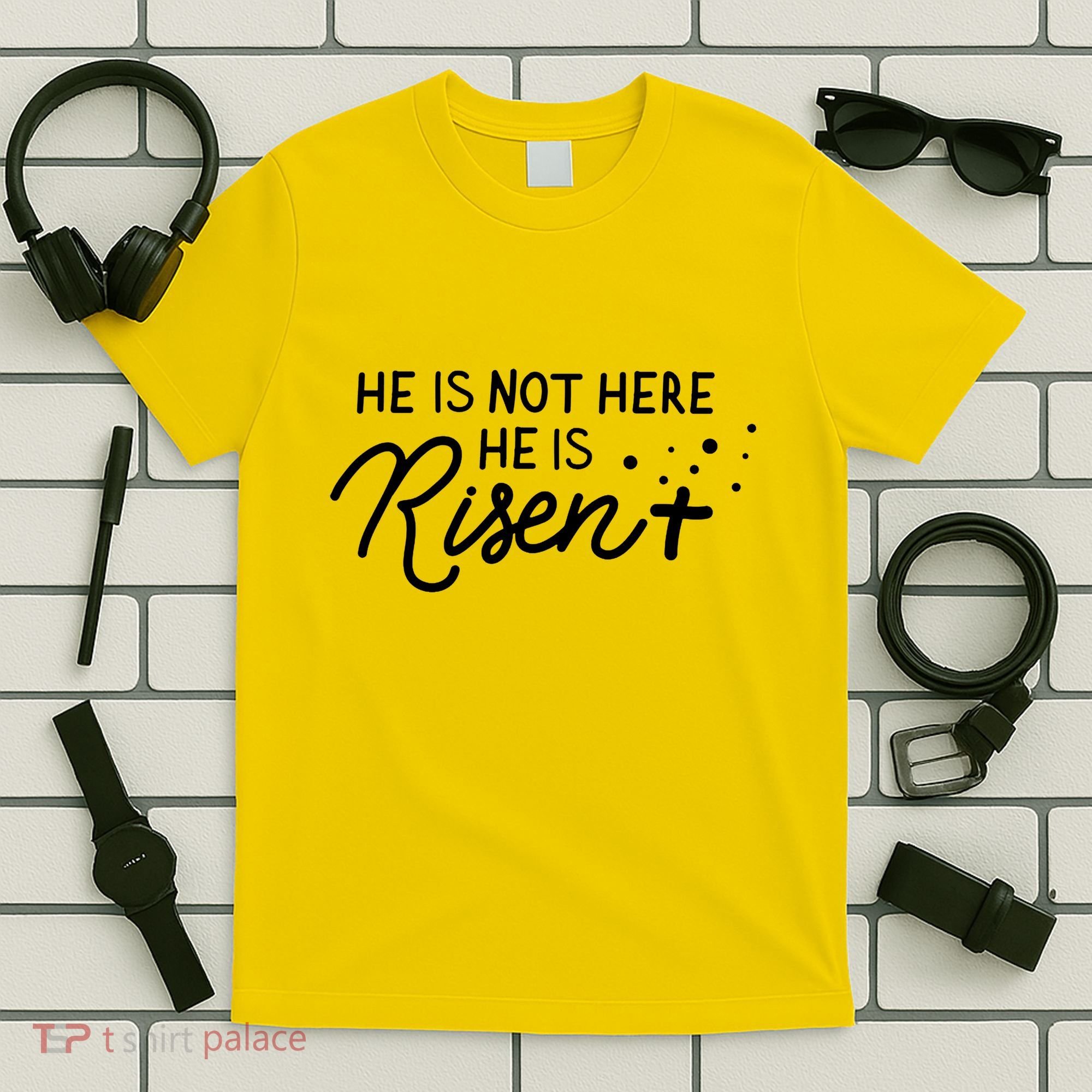He Is Not Here He Is Risen Easter Jesus T-Shirt