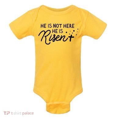 He Is Not Here He Is Risen Easter Jesus Baby Bodysuit