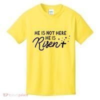 He Is Not Here He Is Risen Easter Jesus Kids T-Shirt thumb 0