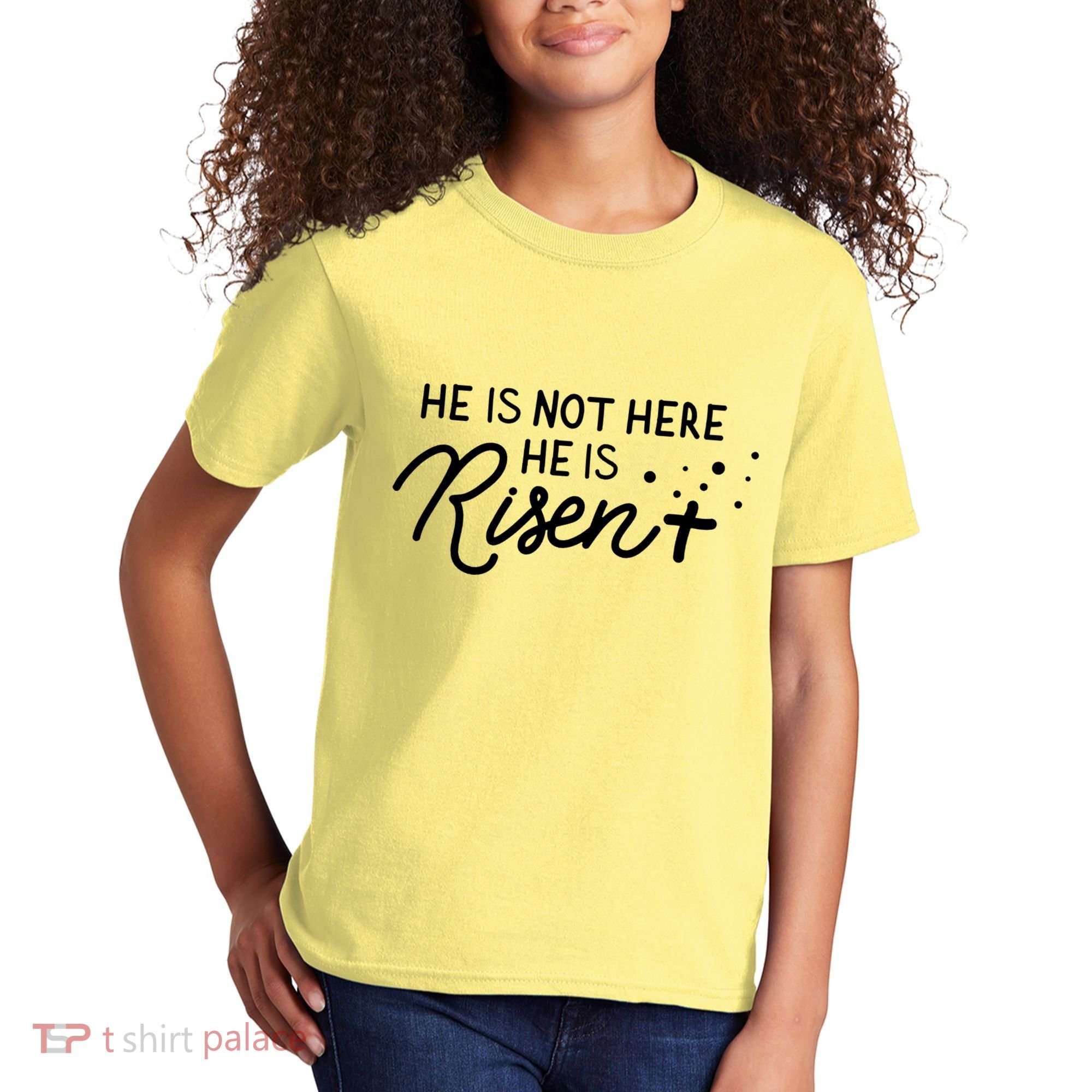 He Is Not Here He Is Risen Easter Jesus Kids T-Shirt