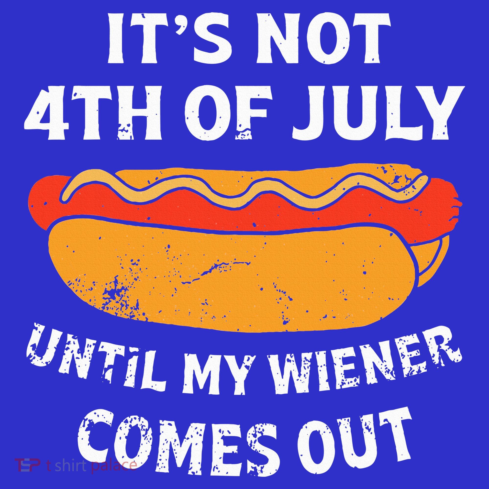 Hotdog Its Not 4th Of July Until My Weiner Comes Out Women's Tank Top
