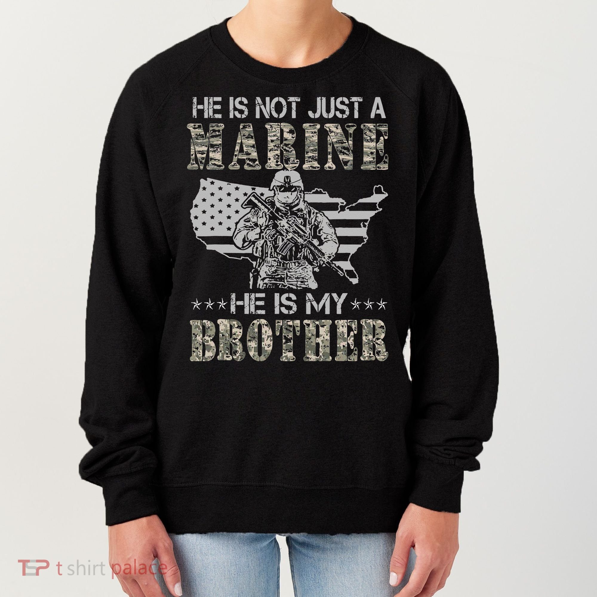 He Is Not Just Marine He Is My Bror Sisters Brors Women's Sweatshirt
