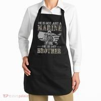 He Is Not Just Marine He Is My Bror Sisters Brors Apron thumb 2