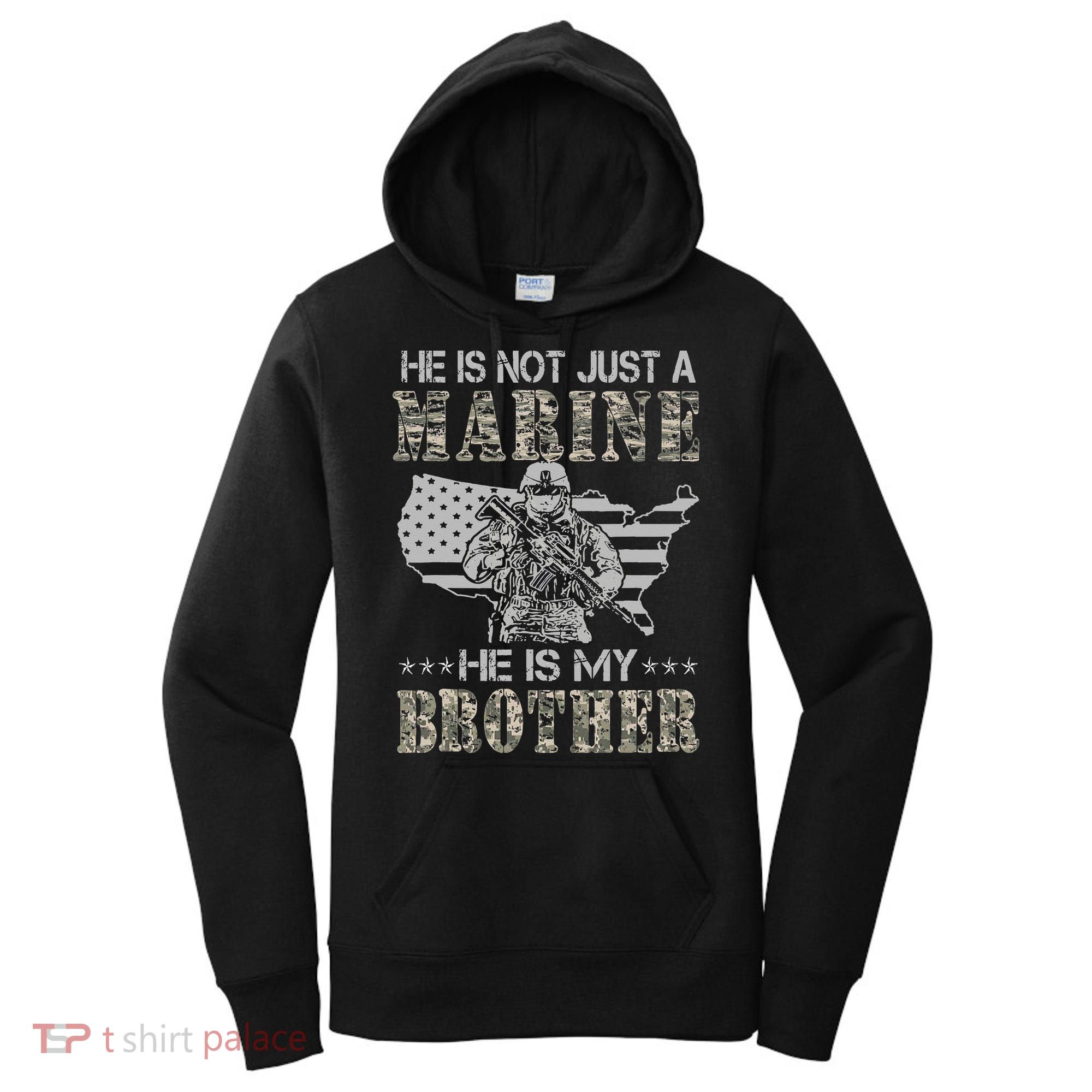 He Is Not Just Marine He Is My Bror Sisters Brors Women's Hoodie