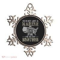 He Is Not Just Marine He Is My Bror Sisters Brors Ornament thumb 0