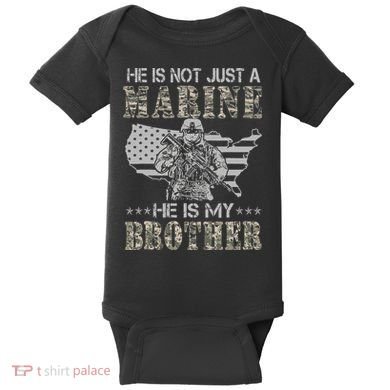 He Is Not Just Marine He Is My Bror Sisters Brors Baby Bodysuit