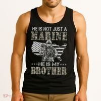 He Is Not Just Marine He Is My Bror Sisters Brors Tank Top thumb 3