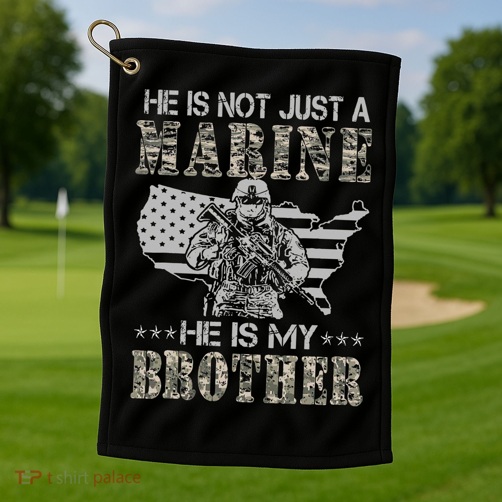 He Is Not Just Marine He Is My Bror Sisters Brors Golf Towel