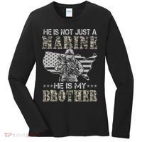 He Is Not Just Marine He Is My Bror Sisters Brors Women's Long Sleeve Shirt thumb 0