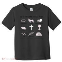 He Is Not Here He Has Risen Christian Jesus Easter Day Family Matching Toddler T-Shirt thumb 0